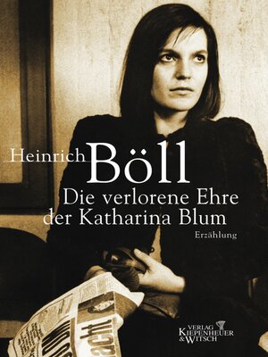 cover image of Die verlorene Ehre der Katharina Blum